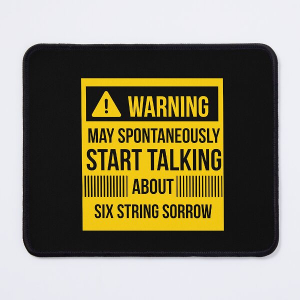 Item preview, warning may spontaneously talk about six string sorrow  designed and sold by celebteyz.