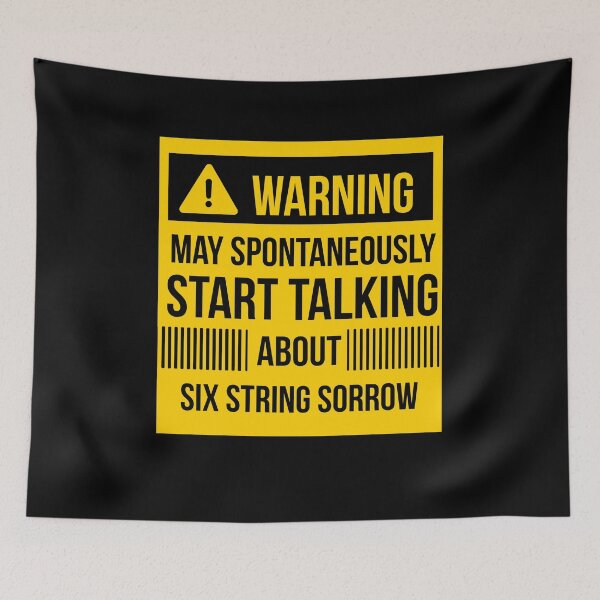 Item preview, warning may spontaneously talk about six string sorrow  designed and sold by celebteyz.