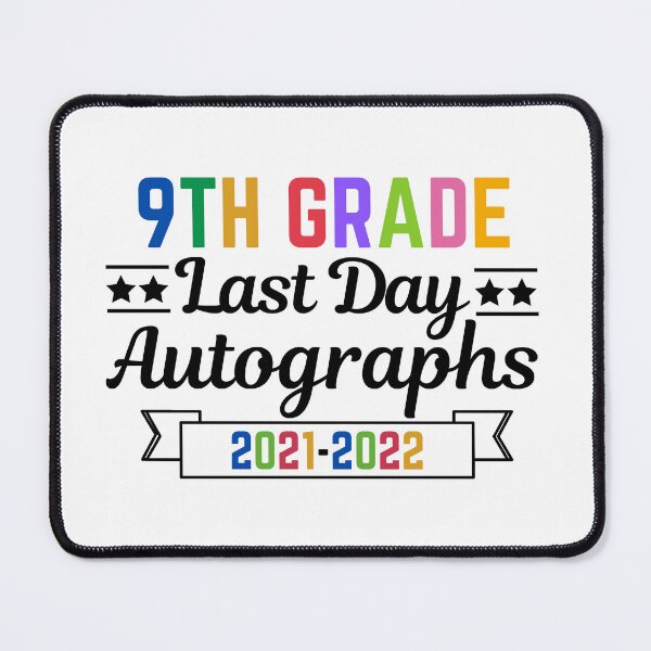 Item preview, 9th Grade Last Day Autographs 2021-2022 designed and sold by AmeliaStore1.