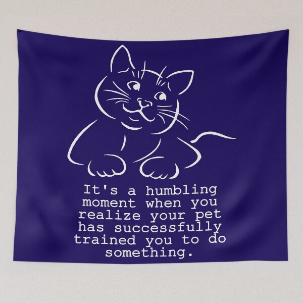 Item preview, Pet Humbling Moment Funny Saying - White designed and sold by SystemLion.