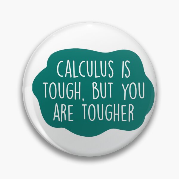 Item preview, calculus is tough, but you are tougher  designed and sold by kjrock.