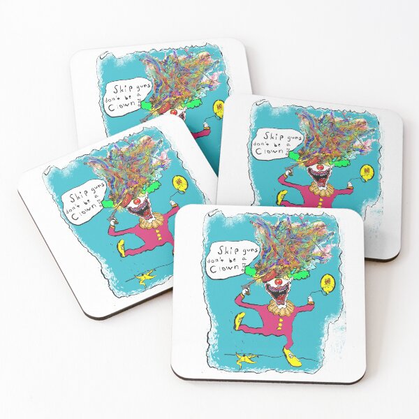 Item preview, Skip guns. Don't be a clown designed and sold by Jimpalimpa.