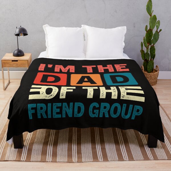 Item preview, I'm The Dad Of The Friend Group The Group CareTaker Cool Dad designed and sold by Dream-bubble.