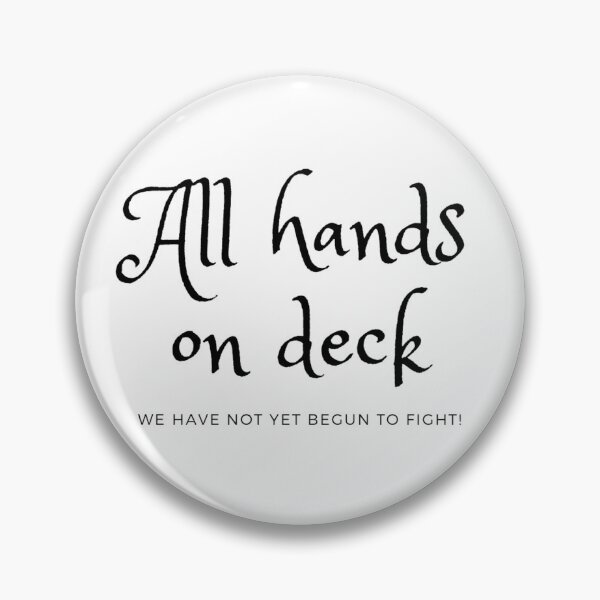 Item preview, All hands on deck designed and sold by Kid Wits Ink  "Wise enough to leave a lasting impression!".