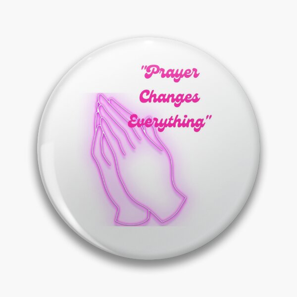 Item preview, Prayer Changes Everything designed and sold by JZCustom Art Sales.