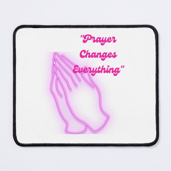 Item preview, Prayer Changes Everything designed and sold by JZCustom Art Sales.