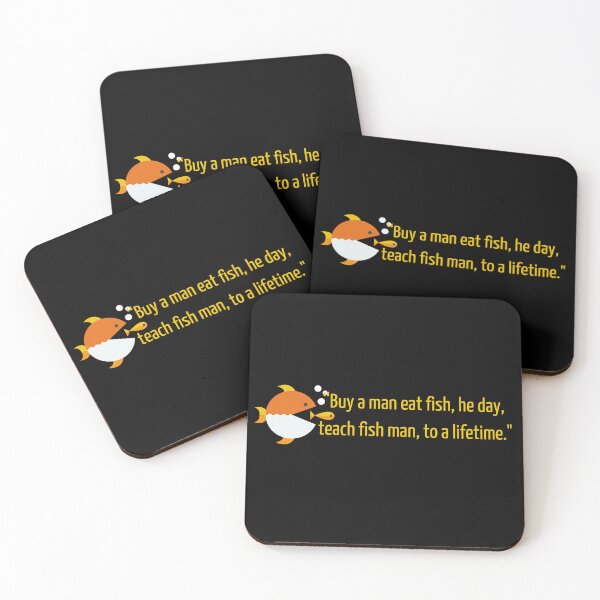 Item preview, ,“Buy a man eat fish, he day, teach fish man, to a lifetime." designed and sold by chopola-shop.