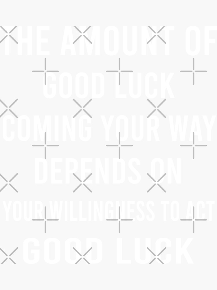 "The Amount of Good Luck Coming Your Way Good Luck Wishing, Best Of