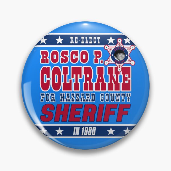 Item preview, Re-Elect Sheriff Rosco P. Coltrane designed and sold by TeeArcade84.