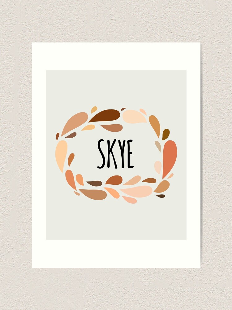 skye-names-for-wife-daughter-and-girl-art-print-for-sale-by