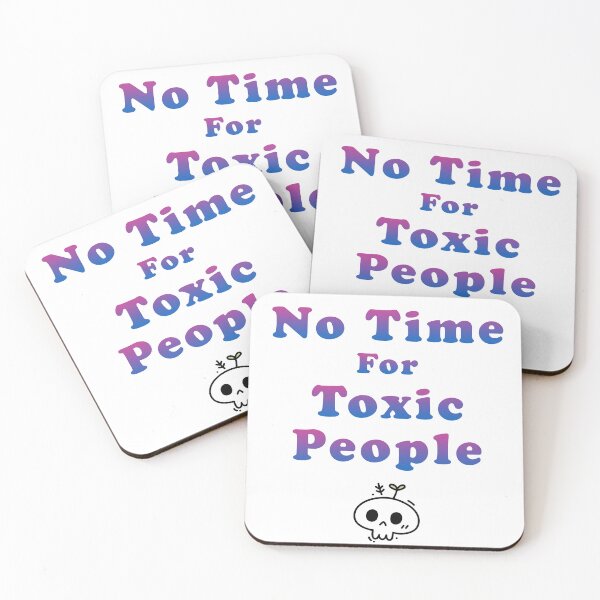 Item preview, No time for toxic people designed and sold by ShopOfK.