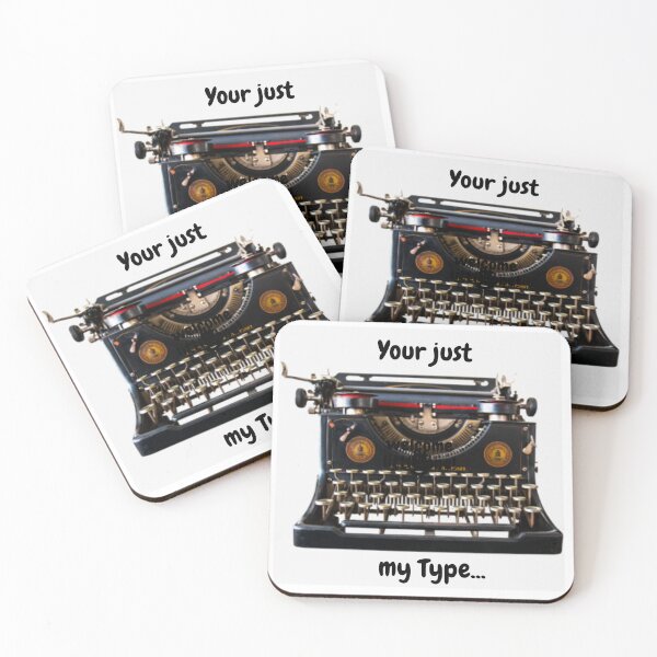 Item preview, Your just my type designed and sold by WelcomeUall.