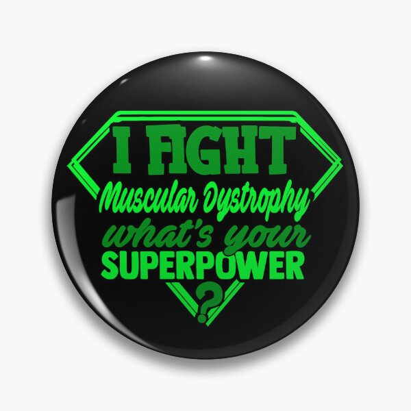 Item preview, I Fight Muscular Dystrophy What's Your Superpower designed and sold by Kohend.
