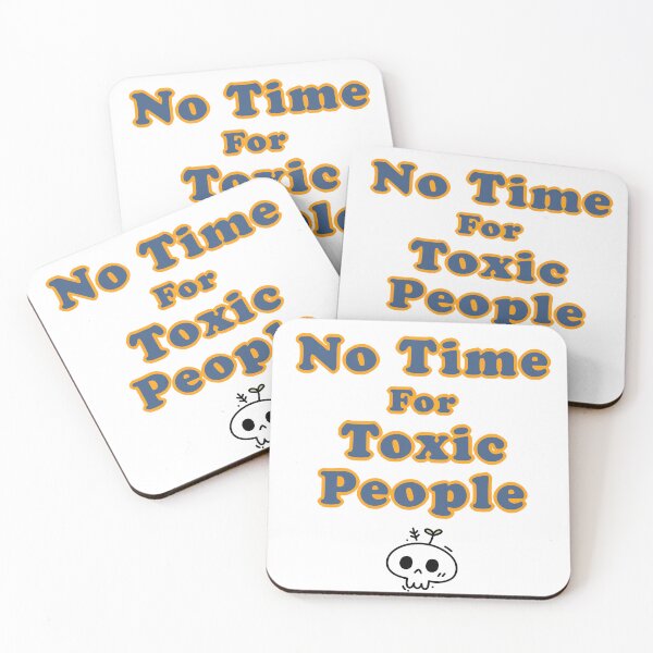 Item preview, No time for toxic people designed and sold by ShopOfK.