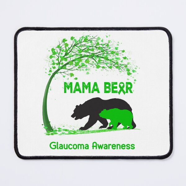 Item preview, Mama Bear Glaucoma Awareness designed and sold by Mnrshirley.