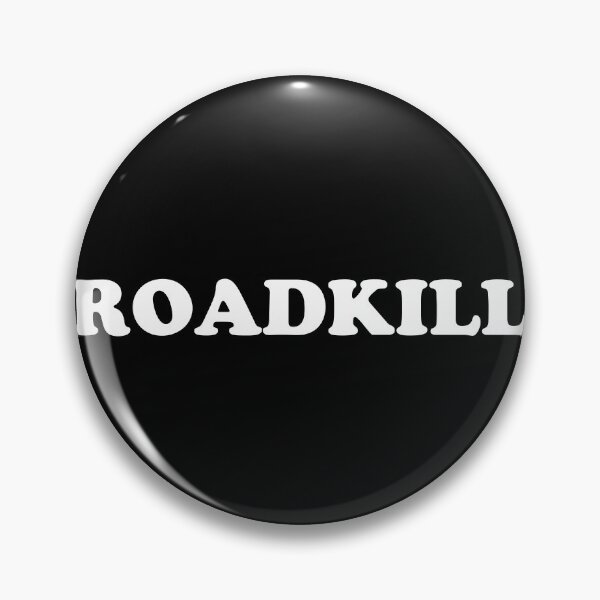 Item preview, ROADKILL designed and sold by SubtleSplit.