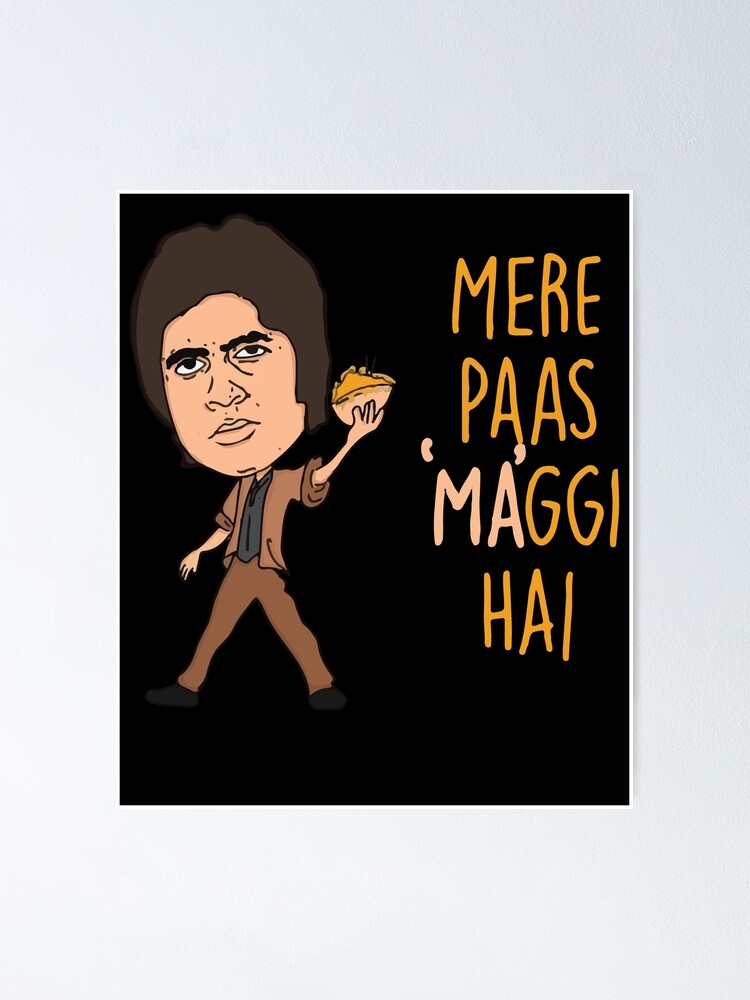 mere-paas-maggi-hai-funny-mere-paas-maa-hai-poster-for-sale-by