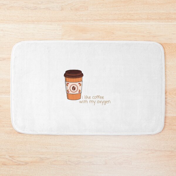 Item preview, I Like Coffee With My Oxygen designed and sold by OurShop00.