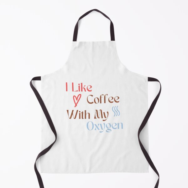 Item preview, I Like Coffee With My Oxygen designed and sold by OurShop00.