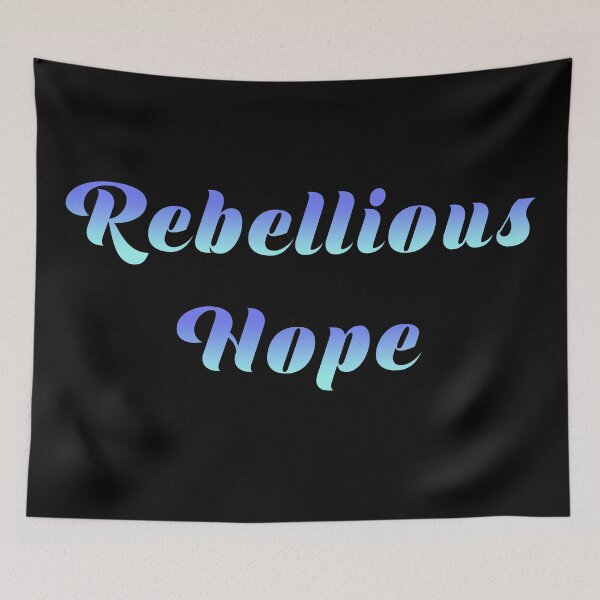Item preview,  of Rebellious Hope  designed and sold by ShopOfK.
