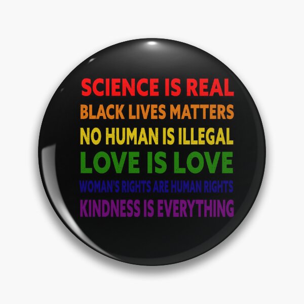 Item preview, Science is real | black lives matters | no human is illegal | love is love | women's rights are human rights| kindness is everything - statement design designed and sold by Gordenwear.