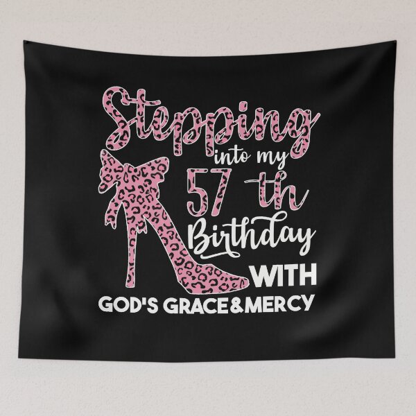 Item preview, Birthday Gifts For Women | Stepping Into My 57th Birthday With Gods Grace And Mercy | 57th Birthday designed and sold by AMINE  ★★★★★.