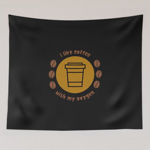 Item preview, I Like Coffee With My Oxygen designed and sold by OurShop00.