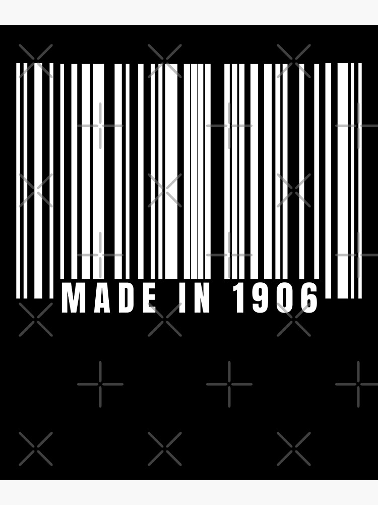 Disover Barcode Made or Born in 1906 Birthday in Year 1906 Premium Matte Vertical Poster