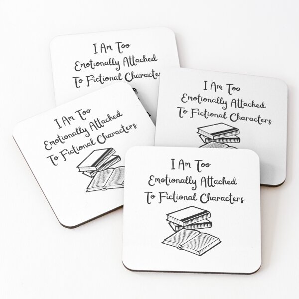 Item preview, I Am Too Emotionally Attached To Fictional Characters designed and sold by Chanchane Store.