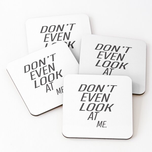 Item preview, Dont Even Look At Me designed and sold by ASSOUKI9.