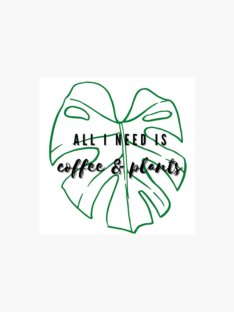 "Coffee and Plants" Sticker for Sale by SarahSpanos13 Redbubble