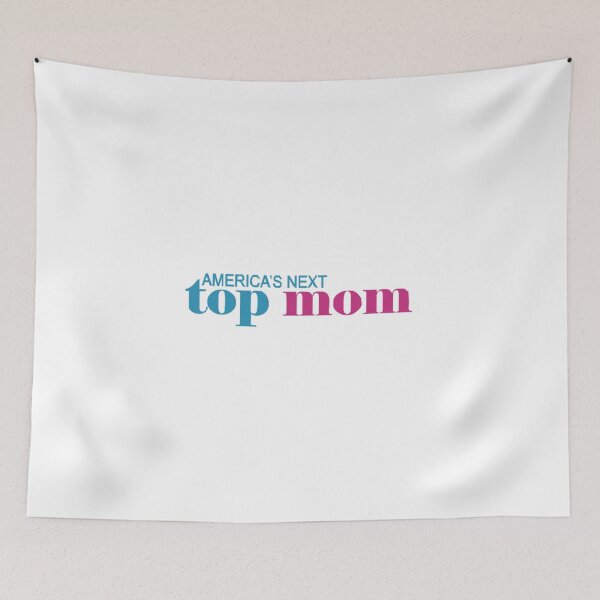 Item preview, America's Next Top Mom designed and sold by merchmachine.