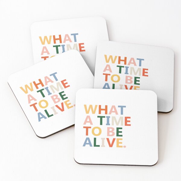 Item preview, What a time to be alive designed and sold by ricoalencar.