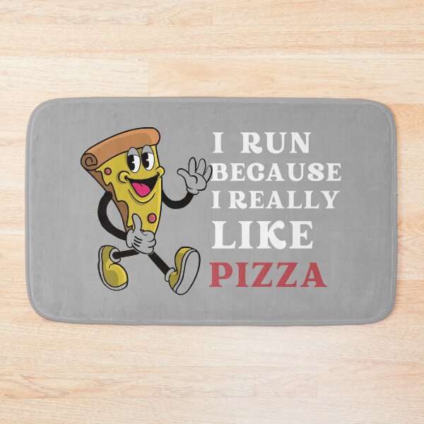 Item preview, I Run Because I Really Like Eat Pizza designed and sold by Sandydesign.