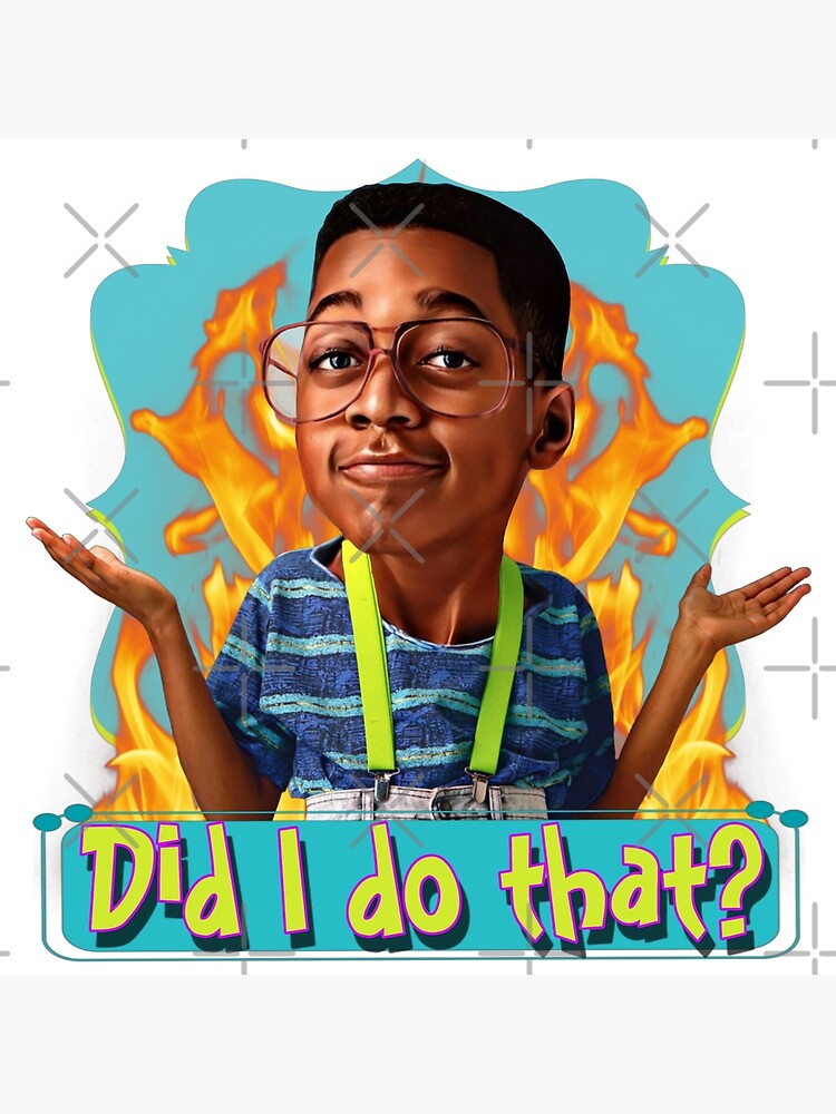 "Steve Urkel- Did I do that?" Poster by IndecentDesigns Redbubble