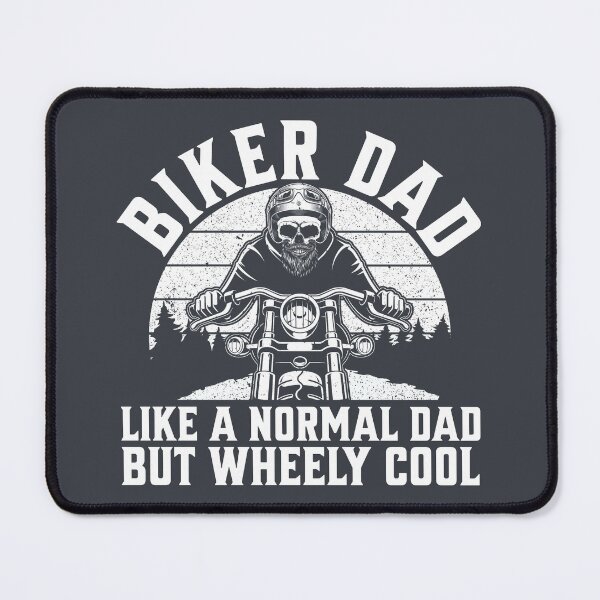 Item preview, Biker Dad Like a Normal Dad but Wheely cool bikes designed and sold by uranus1store.