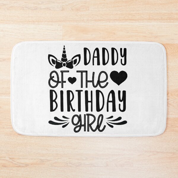 Item preview, Daddy of The Birthday Girl Happy birthday girl gift appearl designed and sold by DesignByHeartUK.