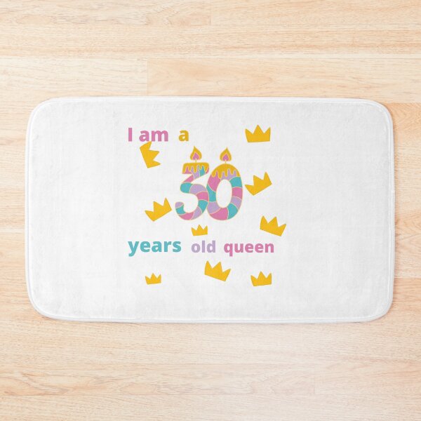 Item preview, I am 30 years old queen designed and sold by Ayakhairy.