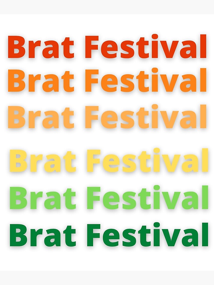 "Brat Festival" Poster for Sale by musta2fa Redbubble