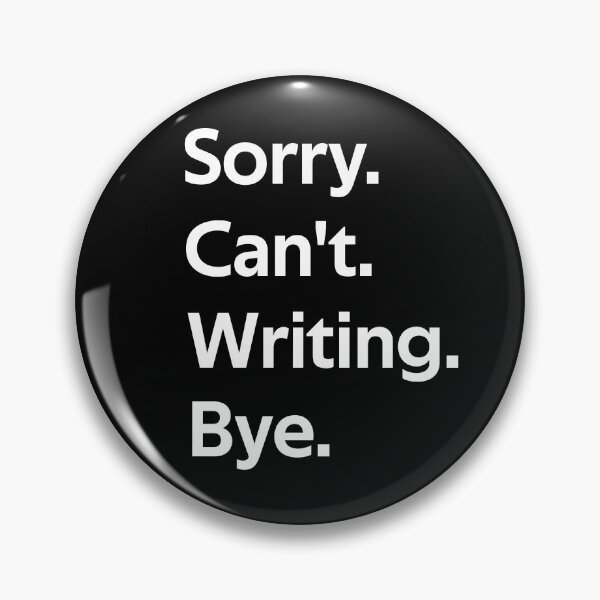 Item preview, Sorry Can't Writing bye designed and sold by rachidhaz.