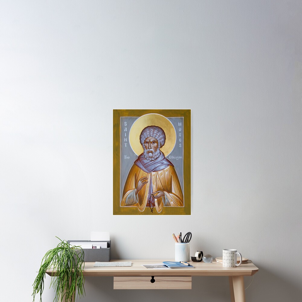 St Moses the Ethiopian Poster