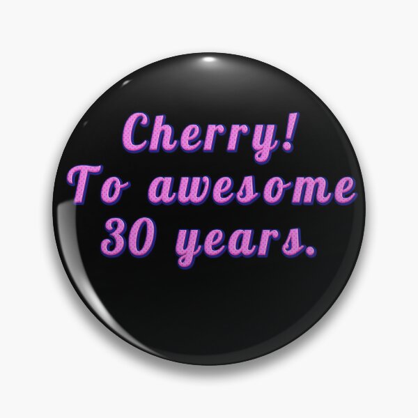Item preview, Cherry ! To awesome 30 years designed and sold by JOY STORE 45.