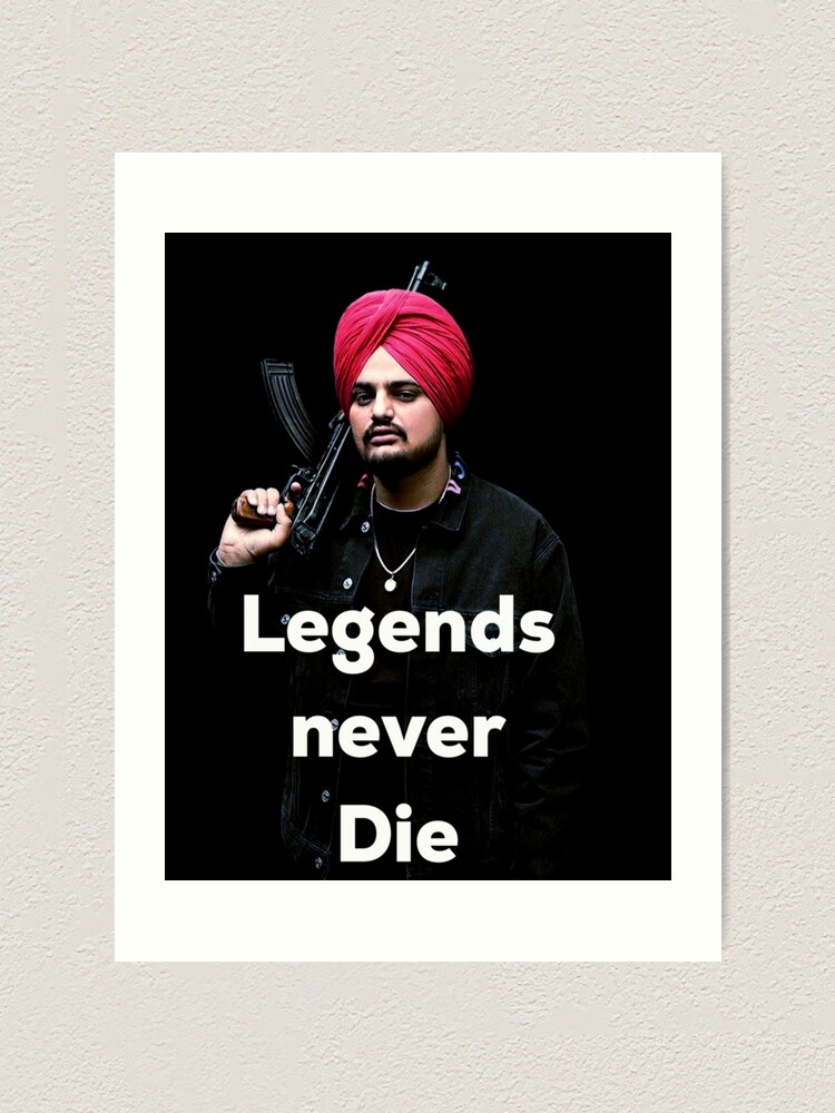 Legends never die sidhu moose wala  Art Print for Sale by Desi Merch