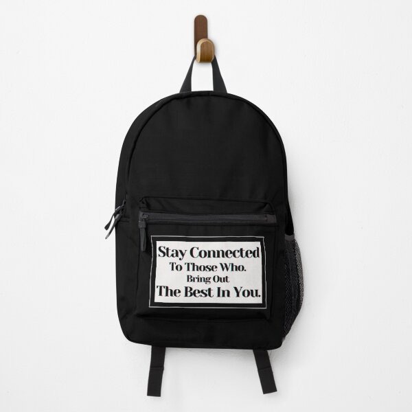 Item preview, Stay Connected To Those Who. Bring Out The Best In You. designed and sold by PostiveText.