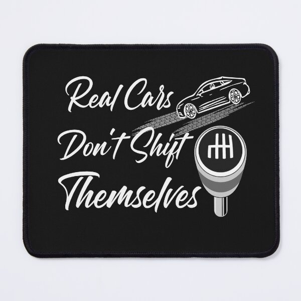 Item preview, Real Cars Dont Shift Themselves designed and sold by adeleqo.