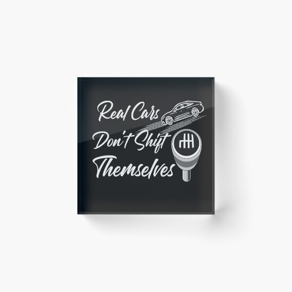 Item preview, Real Cars Dont Shift Themselves designed and sold by adeleqo.