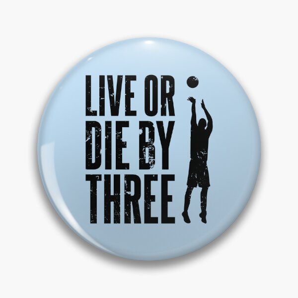 Item preview, Live or Die by Three - Basketball Art designed and sold by Luhmdesign.