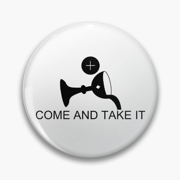 Artikelvorschau, Come and Take it Eucharist entworfen und verkauft von wdksaturday.