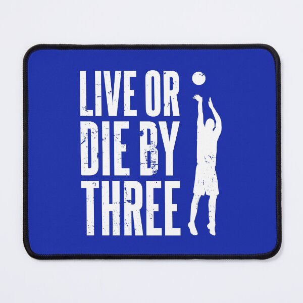 Item preview, Live or Die by Three - Basketball Art, white text designed and sold by Luhmdesign.