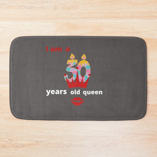 Item preview, I am a 30 years queen,30th anniversary  designed and sold by Ayakhairy.